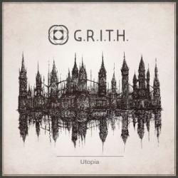 G.R.I.T.H. - Utopia