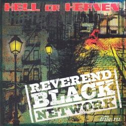 Reverend Black Network - Hell Or Heaven