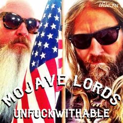 Mojave Lords - Unfuckwithable