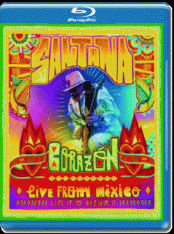 Santana - Corazon: Live from Mexico - Live It To Believe It