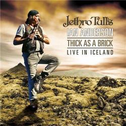 Jethro Tull's Ian Anderson - Thick As A Brick Live In Iceland (2CD)