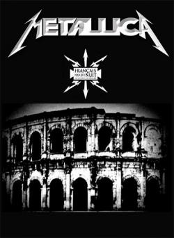 Metallica - Live Francais Pour Une Nuit