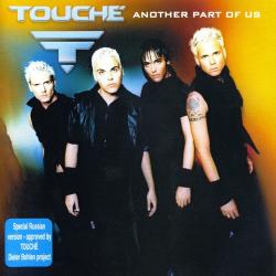 Touche - Another Part of Us