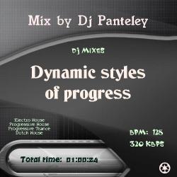 Mix by Dj Panteley - Dynamic styles of progress