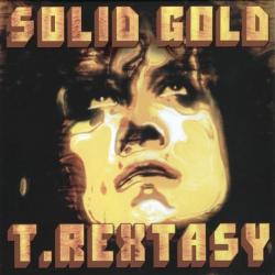 T.Rextasy - Solid Gold