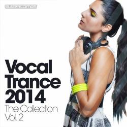 VA - Vocal Trance 2014: The Collection Volume Two