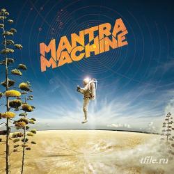 Mantra Machine - Nitrogen