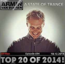 Armin van Buuren - A State Of Trance Episode 694 Top 20 of 2014