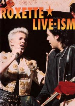 Roxette - Live - ISM '91-'92