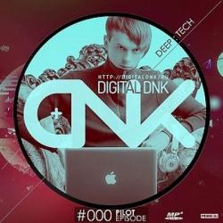 Digital DNK - Warning! G.M.O Mixes (0 Pilot Episode)