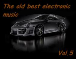 VA - The old best electronic music vol.5