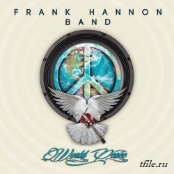 Frank Hannon Band - World Peace