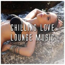 VA - Chilling Love Lounge Music