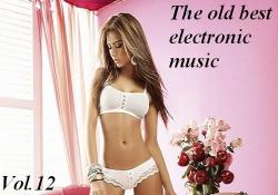 VA - The old best electronic music vol.12