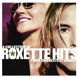 Roxette - A Collection Of Roxette Hits! Their 20 Greatest Songs!