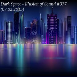 Dark Space - Illusion of Sound #077