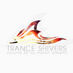 VA - Trance Shivers Volume 30