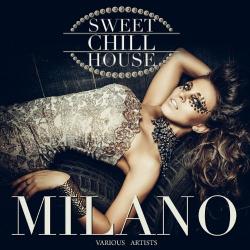 VA - Sweet Chill House Milano