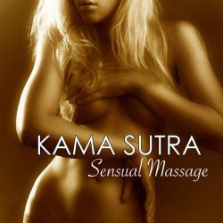 Kamasutra - Kama Sutra Sensual Massage Music - Hot Erotic Songs 4 Sexy Massage