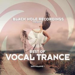 VA - Black Hole Recordings presents Best of Vocal Trance 2015 Volume 1