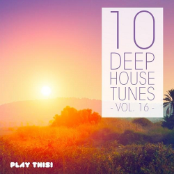VA - 10 Deep House Tunes Vol 16