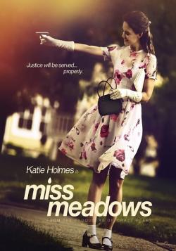   / Miss Meadows MVO