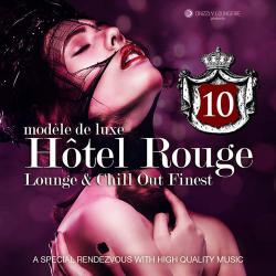 VA - Hotel Rouge, Vol. 10 - Lounge and Chill out Finest