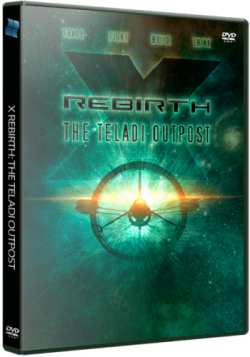 X Rebirth: The Teladi Outpost Bundle [v 3.51] [RePack  xatab]