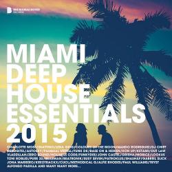 VA - Miami Deep House Essentials 2015