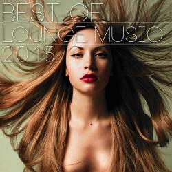 VA - Best of Lounge Music 2015 - 50 Songs of the Best Instrumental Luxury Lounge & Chill Out Cocktail Party Music Of 2015