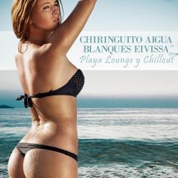 VA - Chiringuito Aigua Blanques Eivissa: Playa Lounge Y Chillout