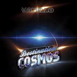 Vanello - Destination Cosmos