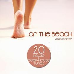 VA - On The Beach (20 House Deep House Tunes)