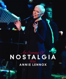 Annie Lennox - An Evening of Nostalgia