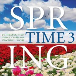 VA - Spring Time, Vol. 3 - 22 Premium TraxChillout, Chillhouse, Downbeat, Lounge