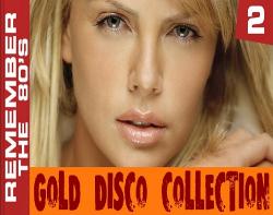 VA - Remember The 80's: Gold Disco Collection #2