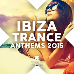 VA - Ibiza Trance Anthems 2015