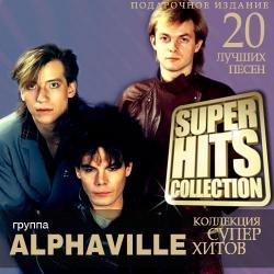 Alphaville - Super Hits Collection