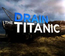 National Geographic:   / Drain the Titanic VO