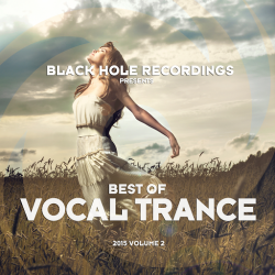 VA - Black Hole Recordings Presents Best Of Vocal Trance 2015 Vol 2