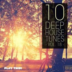 VA - 10 Deep House Tunes Vol 18