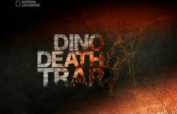  .    / National Geographic. Dino Death Trap VO
