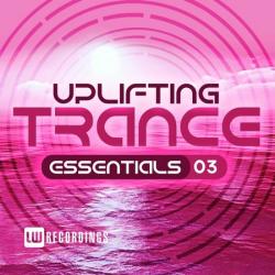 VA - Uplifting Trance Essentials Vol 03