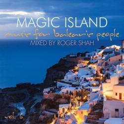 VA - Magic Island: Music For Balearic People Vol 6 [Mixed Compiled by Roger Shah]