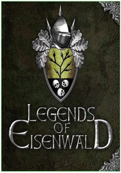 Legends of Eisenwald [RePack от R.G. Mechanics]