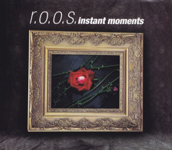 R.O.O.S. Instant Moments