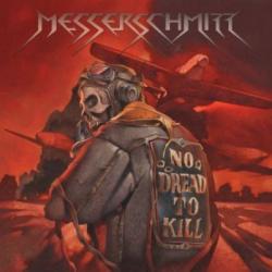 Messerschmitt - No Dread To Kill