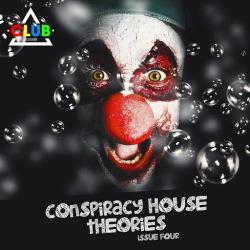 VA - Conspiracy House Theories Issue 04