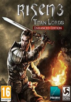 Risen 3: Titan Lords - Enhanced Edition [RePack от xatab]