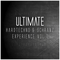 VA - Ultimate Hardtechno Schranz Experience Vol 1